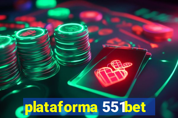 plataforma 551bet